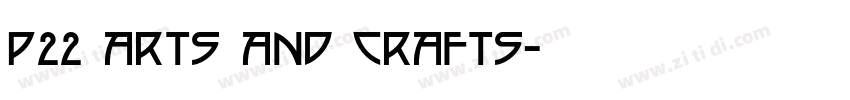 P22 arts and Crafts字体转换